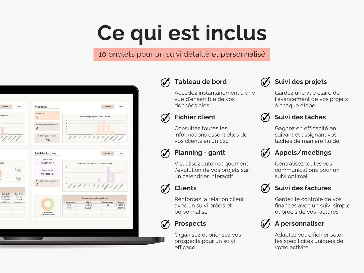Les onglets inclus dans le CRM tableau de bord client : suivi clients, suivi prospects, suivi des projets, suivi des tâches, suivi des appels/meetings, suivi des factures, fichier client, planning projet (gantt), tableau de bord