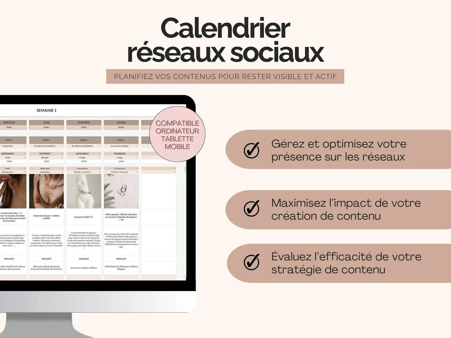 Grâce au calendrier éditorial réseaux sociaux, vous : 
- Gérez et optimisez votre présence sur les réseaux
- Maximisez l’impact de votre création de contenu
- Évaluez l’efficacité de votre stratégie de contenu