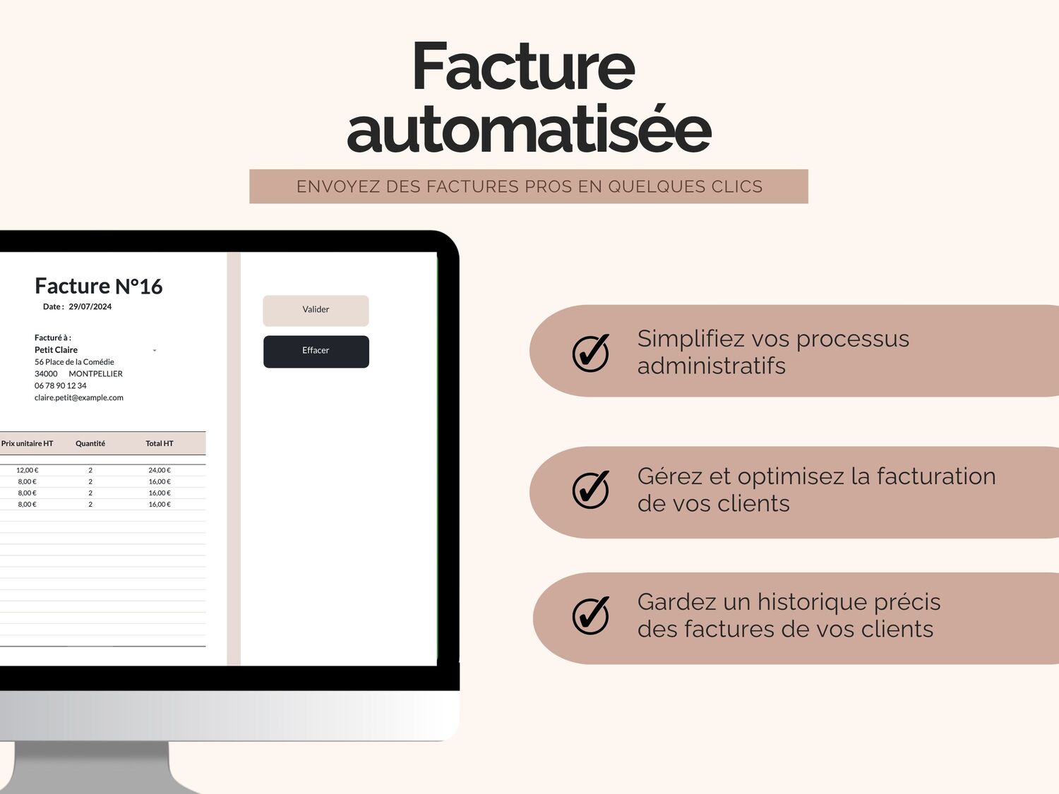 Grâce au modèle de facture automatisée : 
- Simplifiez vos processus administratifs
- Gérez et optimisez la facturation 
de vos clients