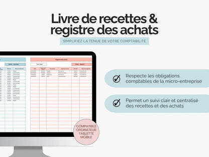 Livre de recettes & registre des achats Excel Google sheets : 
Respecte les obligations comptables de la micro-entreprise
Permet un suivi clair et centralisé des recettes et des achats