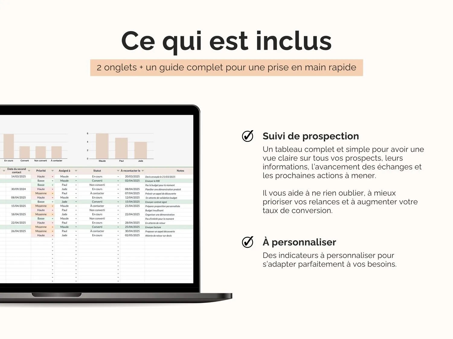 Ce qui est inclus : un tableau de suivi de prospection complet et simple à utiliser ainsi qu'un onglet de configuration pour adapter le fichier à votre activité
