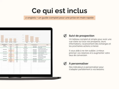 Ce qui est inclus : un tableau de suivi de prospection complet et simple à utiliser ainsi qu'un onglet de configuration pour adapter le fichier à votre activité